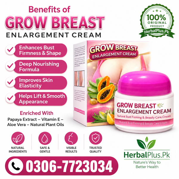 Benefits of Grow Breast Enlargement Cream