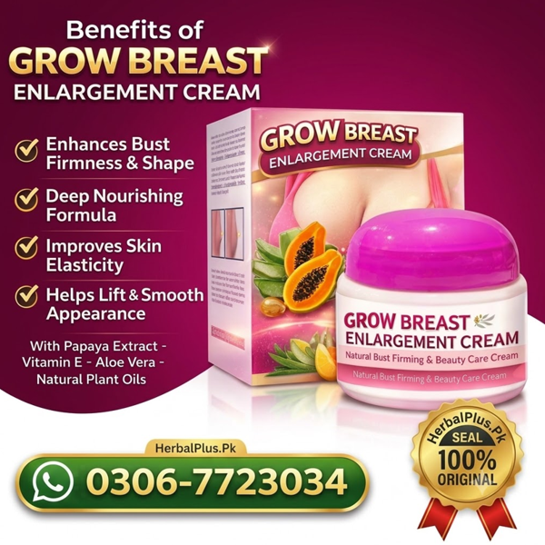 Benefits of Grow Breast Enlargement Cream