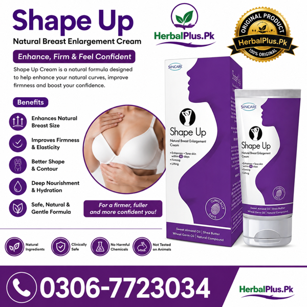 Shape Up Breast Enlargement Cream in Jhelum, Shape Up Breast Enlargement Cream Price in Kasur, Shape Up Breast Enlargement Cream Price in Karachi, Shape Up Breast Enlargement Cream in Lahore, Shape Up Breast Enlargement Cream Price in Sialkot, Shape Up Breast Enlargement Cream side effects, Shape Up Breast Enlargement Cream Urdu, Shape Up Breast Enlargement Cream use,
