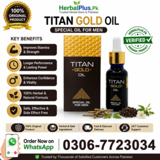 Titan Gold Oil Side Effects, Titan Gold Oil How to Use, Titan Gold Oil Faisalabad, Titan Gold Oil in Lahore, Titan Gold Oil in Urdu, Titan Gold Oil in Multan, Titan Gold Oil in Pakistan, Titan Gold Oil in Rawalpindi,